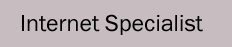 Internet Specialist